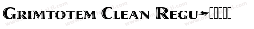 Grimtotem Clean Regu字体转换